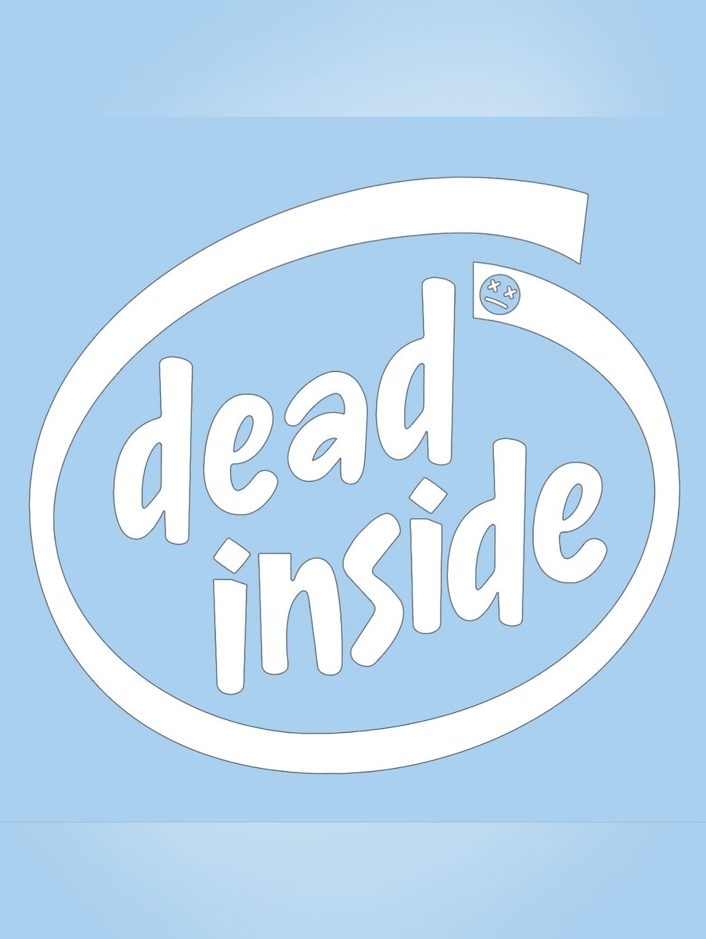 Dead Inside Vinyl Decal